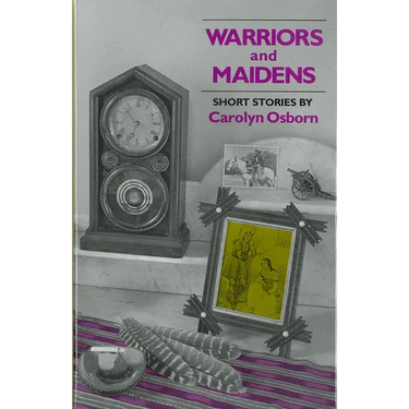 Warriors and Maidens