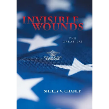 Invisible Wounds: The Great Lie