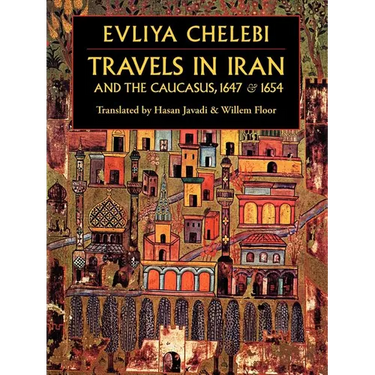 Travels in Iran and the Caucasus, 1647 & 1654