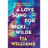 A Love Song for Ricki Wilde