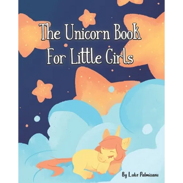 The Unicorn Book For Little Girls
