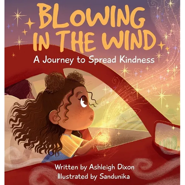 Blowing In The Wind: A Journey to Spread Kindness