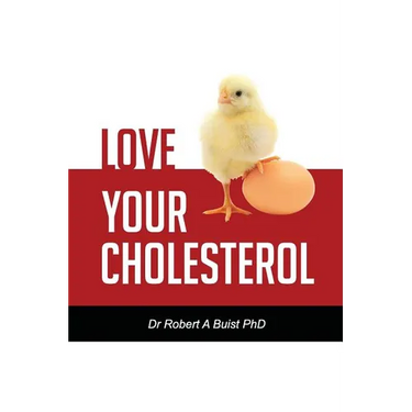 Love Your Cholesterol