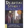 Deadtime Stories: Little Magic Shop of Horrors