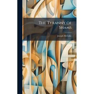 The Tyranny of Shams