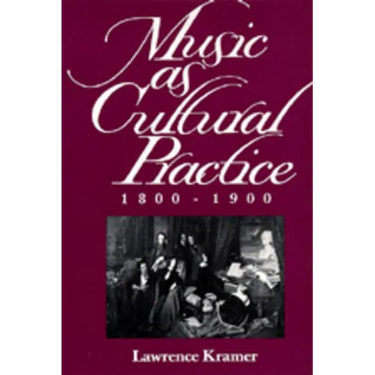 Music as Cultural Practice, 1800-1900: Volume 8