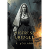 Mistress Bridget and Other Tales (Nezu Press Classics)