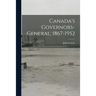 Canada's Governors-General, 1867-1952