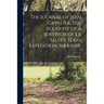 The Journal of Jean Cavelier, the Account of a Survivor of La Salle's Texas Expedition, 1684-1688;