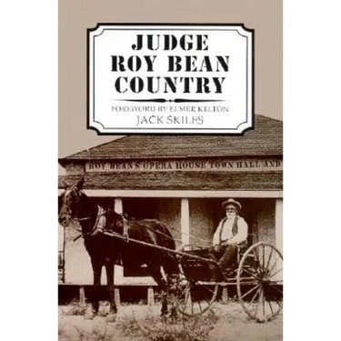 Judge Roy Bean Country