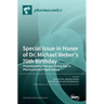 Special Issue in Honor of Dr. Michael Weber's 70th Birthday: Photodynamic Therapy: Rising Star in Pharmaceutical Applications