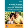 A Study of Academic Achievement of Adolescents in relation to Parental Encouragement