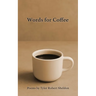 Words for Coffee