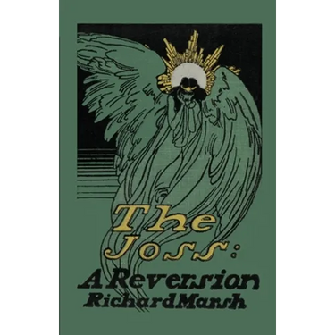 The Joss: A Reversion