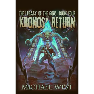 Kronos' Return: Legacy of the Gods: Book Four