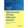 Optimal Control of Partial Differential Equations: Analysis, Approximation, and Applications