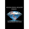 River Jewel Resort Box Set, Books 1-4