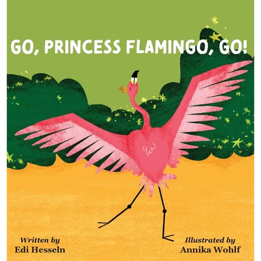 Go, Princess Flamingo, Go!