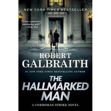 The Hallmarked Man: A Cormoran Strike Novel