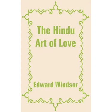 The Hindu Art of Love