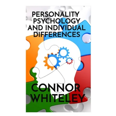 Personality Psychology and Individual Differences