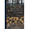 Select Pleas of the Forest. Edited for the Selden Society by G.J. Turner