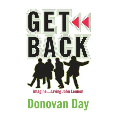 Get Back: Imagine...Saving John Lennon