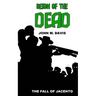 Reign of the Dead: The Fall of Jacento