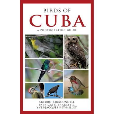 Birds of Cuba: A Photographic Guide