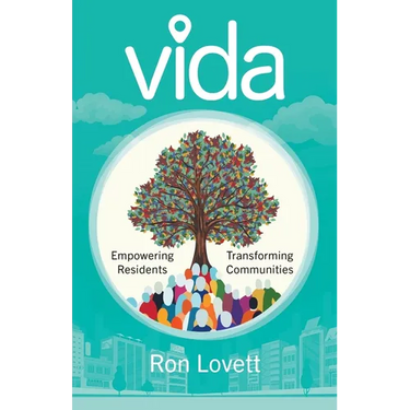 Vida: Empowering Residents, Transforming Communities