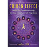 The Chiron Effect: Healing Our Core Wounds Through Astrology, Empathy, and Self-Forgiveness