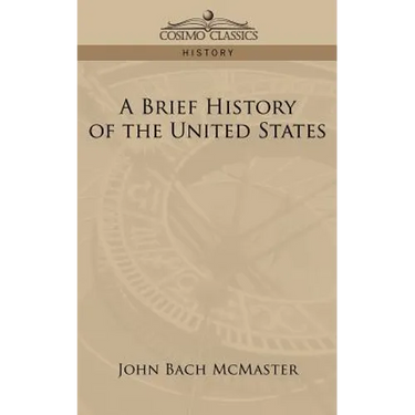 A Brief History of the United States