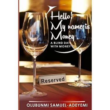 Hello! My Name is Money: a blind date with money