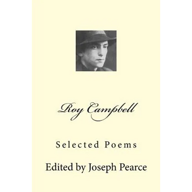 Roy Campbell: Selected Poems