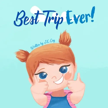 Best Trip Ever: The Vacation Travel Book for Toddlers, Kids, and Parents