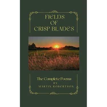 Fields Of Crisp Blades