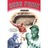Cubs Pride: For the Love of Ernie, Fergie & Wrigley