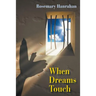 When Dreams Touch