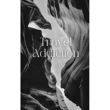 Travel Addiction