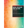 Media, Religion and Culture: An Introduction