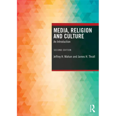 Media, Religion and Culture: An Introduction