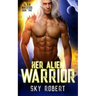Her Alien Warrior: A Sci Fi Alien Fated Mates Romance