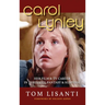 Carol Lynley: Her Film & TV Career in Thrillers, Fantasy and Suspense (hardback): Her Film & TV Career in Thrillers, Fantasy and Suspense