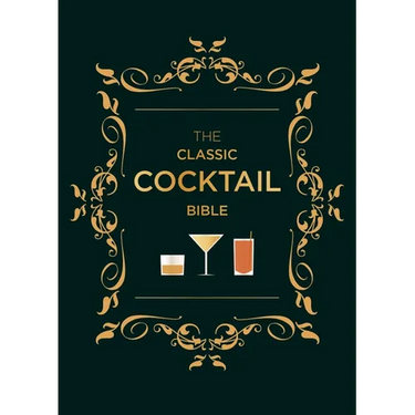 The Classic Cocktail Bible