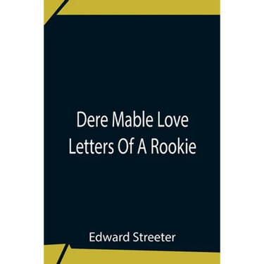Dere Mable Love Letters Of A Rookie