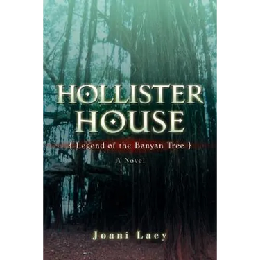 Hollister House: Legend of the Banyan Tree