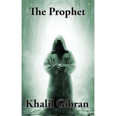 The Prophet: A Sublime Book