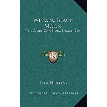 Wi Sapa, Black Moon: The Story Of A Sioux Indian Boy
