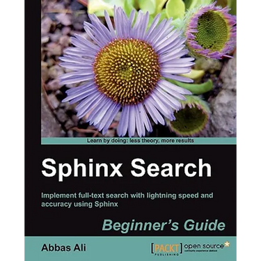 Sphinx Search Beginner's Guide
