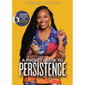 A Pocket Guide to Persistence: 6 Winning Strategies For Success